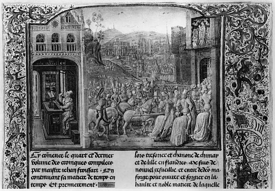 T.4 fol.1 L: Froissart writing his chronicle, R: Isabella of Bavaria (1371-1435) entering Paris in 1 van French School